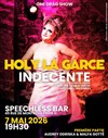 Holy la Garce dans Indécente - 
