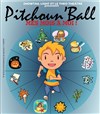 Pitchoun'Ball - 
