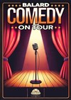 Balard Comedy On Tour - 