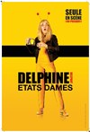 Delphine Delepaut dans Etats Dames | Best Off - 