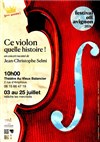 Ce violon quelle histoire ! - 