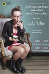 Julie Villers dans Je buterais bien ma mère un dimanche - 