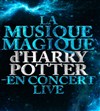 The Magical Music of Harry Potter | Live en Concert - 