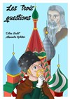 Songes et légendes : Les trois questions -