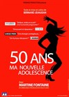 50 ans, ma nouvelle adolescence -
