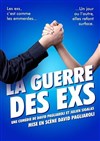 La guerre des Exs - 