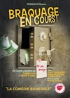Braquage en cours ! - 