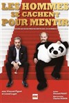 Les hommes se cachent pour mentir -