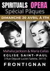 Hommage à Mahalia Jackson & Maria Callas | Spécial Pâques - 