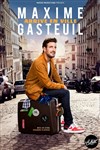 Maxime Gasteuil dans Maxime Gasteuil arrive en ville - 