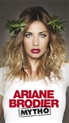 Ariane Brodier dans Mytho - 