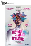 Dis-moi des maux d'amour - 