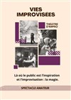 Vies improvisées (amateur) - 