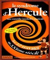 Le syndrome d'Hercule - 