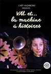 Val et... la machine à histoires - 