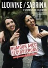 Ludivine Eyffred & Sabrina Chebli dans Humour avec Testostérone - 