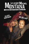 Le Projet Michel Montana - 
