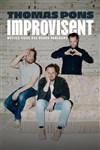 Thomas Pons improvisent - 