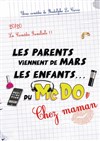 Les parents viennent de Mars, les enfants du Mc Do ! | Chez maman - 