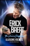 Erick Baert dans Illusions Vocales - 