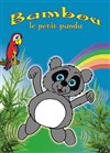 Bambou le petit panda - 