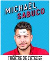 Michaël Sabuco dans Yepaaa ! - 