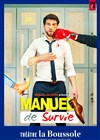 Manuel Salmero dans Manuel de survie - 