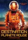 Destination planète rouge -