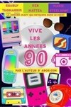 Vive les années 90 - 