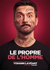 Yohann Lavéant dans Le Propre de l'Homme - 