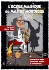 L'école magique de Maître Mordibus - 