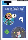Alors... On s'connaît... Non ? - 