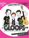 Les Gloops en concert ! -