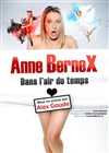 Anne Bernex Dans l'air du temps -
