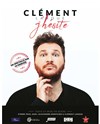 Clément Lanoue dans J'hésite - 