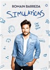 Romain Barreda dans Simulations -