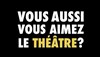Parlons Théâtre : le réseau rencontre des amateurs de théâtre - 
