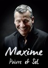 Maxime dans Poivre et Sel - 