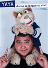 Yaya dans Yaya donne sa langue au chat - 
