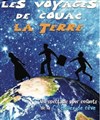 Les voyages de COUAC : La terre - 