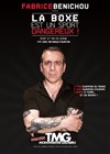 Fabrice Bénichou dans La boxe est un sport dangereux ! - 