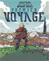 Premier Voyage - 