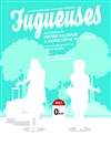 Fugueuses - 
