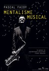 Pascal Faidy dans Mentalisme musical - 