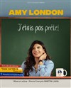Amy London dans J'étais pas prête ! - 