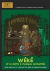 Wéké et la boîte à musique enchantée - 