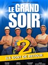 Le grand soir 2 - 