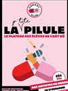 La p'tite pilule - 