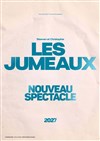 Les Jumeaux | Nouveau spectacle - 