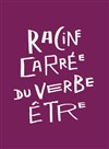 Racine carrée du verbe être - 